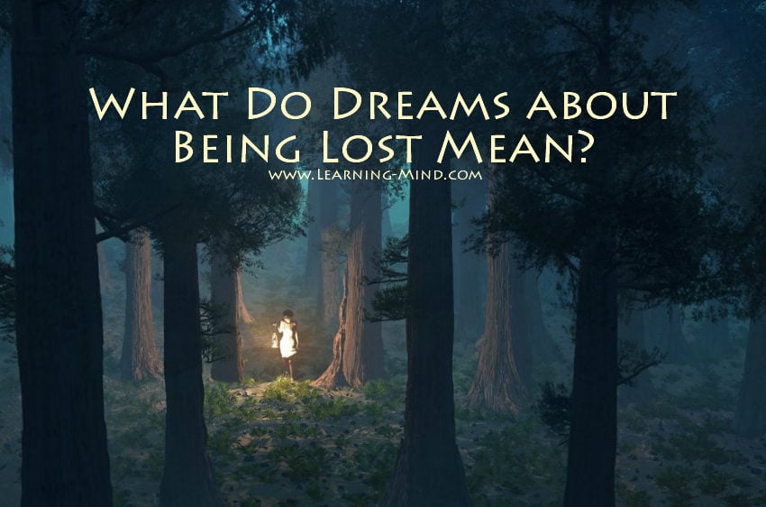 What Do Dreams about Being Lost Mean? 5 Psychological Interpretations – Learning Mind